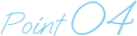 Point 04
